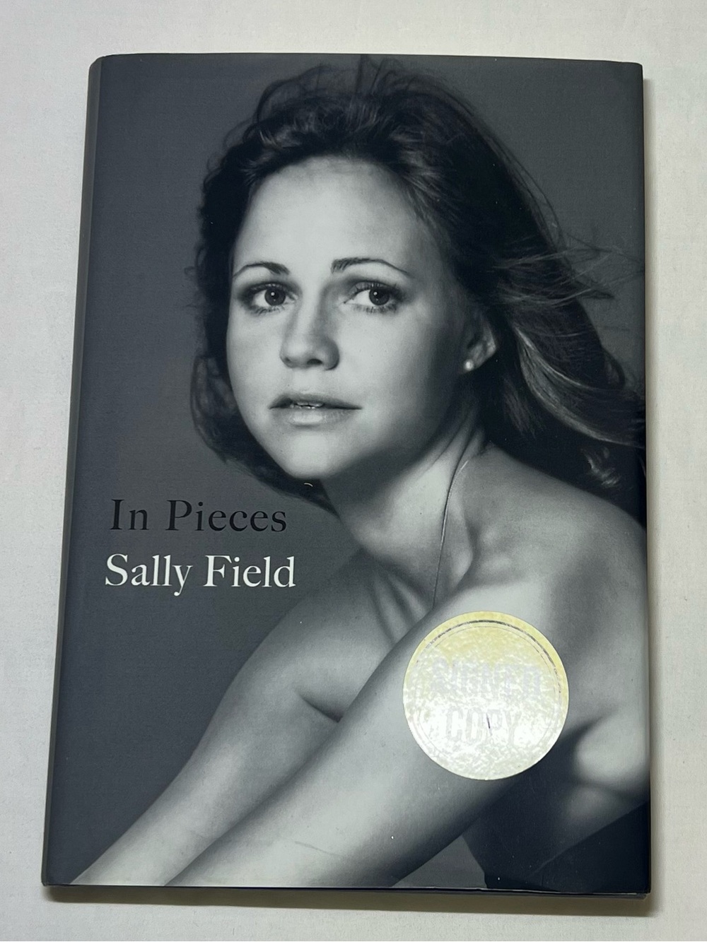 Sally Fields In Pieces Hardcover Book with author Autograph